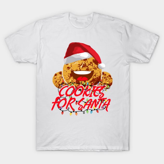 Cookies For Santa Funny Christmas T-Shirt by dnlribeiro88